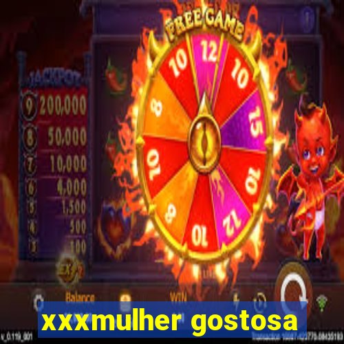 xxxmulher gostosa